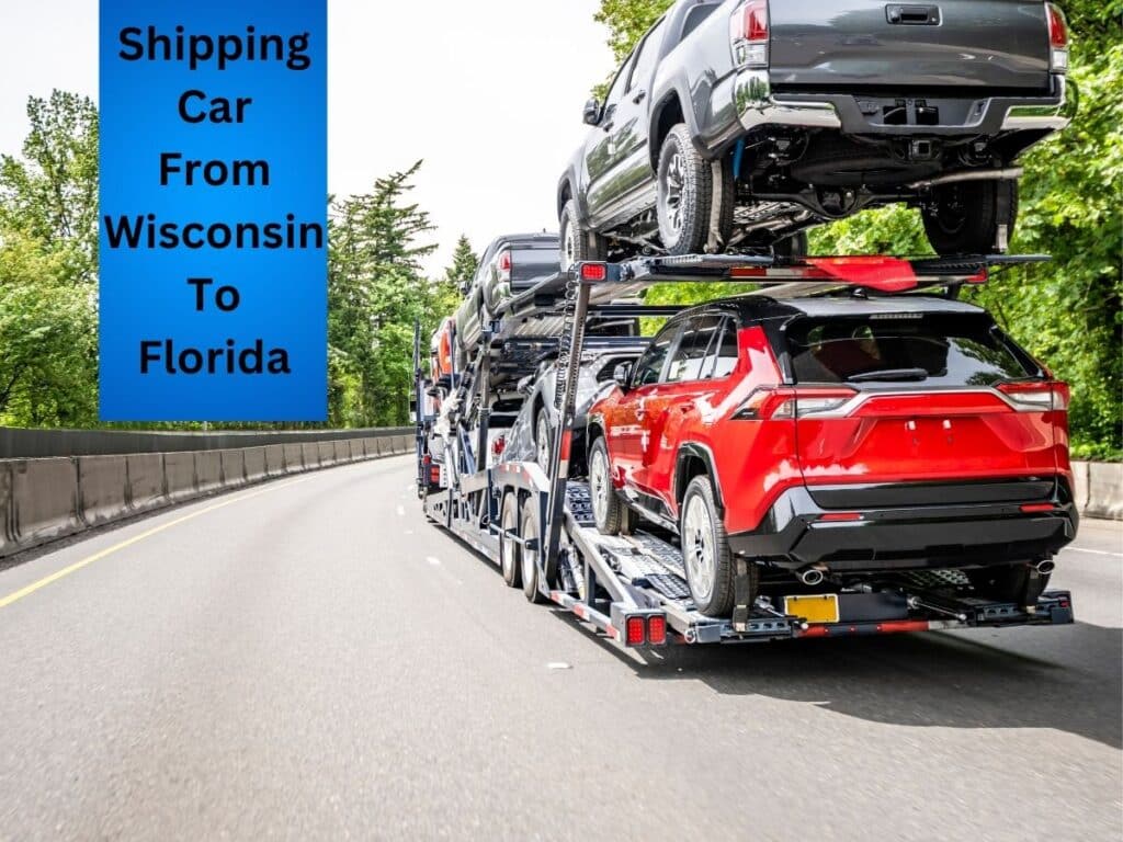 Shipping Car From Wisconsin To Florida