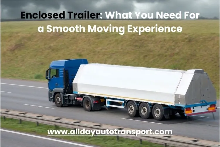 Enclosed Trailer