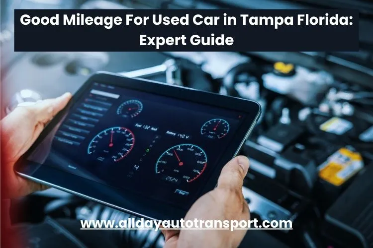 Good Mileage For Used Car in Tampa Florida