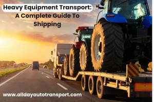 Heavy Equipment Transport