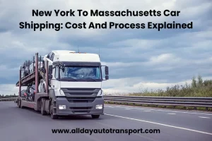 New York To Massachusetts Car Shipping